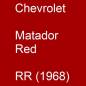 Preview: Chevrolet, Matador Red, RR (1968).